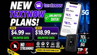 Whoa! TextNow Has New Plans Incoming! $4.99/wk Unlimited and $18.99/mo Unlimited Data! (BETA ONLY)