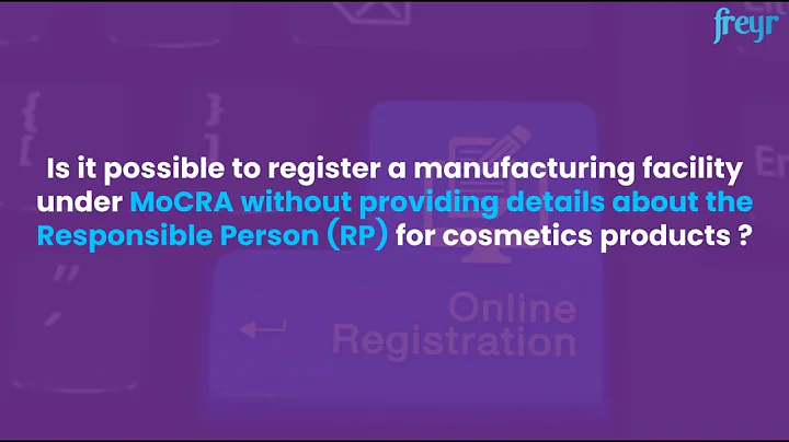 MoCRA without providing details about the Responsible Person (RP)