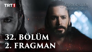 Alparslan: Büyük Selçuklu 32. Bölüm 2. Fragman