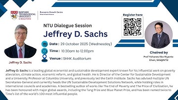 NTU-EGC Dialogue Session with Prof Jeffrey D. Sachs
