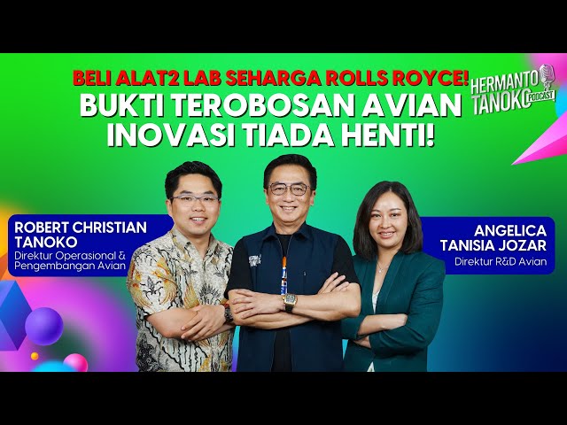 RAHASIA KUALITAS AVIAN LEBIH BAGUS DIBANDINGKAN PRODUK LAIN - ROBERT & ANGEL | PART 2 class=