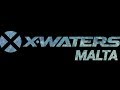 X-WATERS Malta 2019