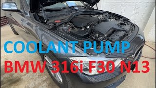 BMW 316i F30 N13 coolant pump replacement