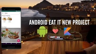 Kotlin Android Tutorial - New Eat It part 87 Notification Order for multiple restaurant