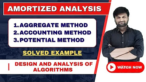 Amortized Analysis || design and analysis of algorithms (DAA)