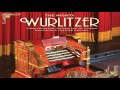 The Mighty Wurlitzer. Gems from the golden age of cinema, ballroom and theatre organs.