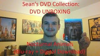 Sean's DVD Collection - DVD Unboxing - 14/03/17 - Nocturnal Animals (Blu-ray + Digital Download)
