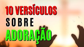 [ADORAÇÃO] 10 VERSÍCULOS BÍBLICOS SOBRE ADORAÇÃO - BÍBLIA EM ÁUDIO - PESCADOR DE HOMENS