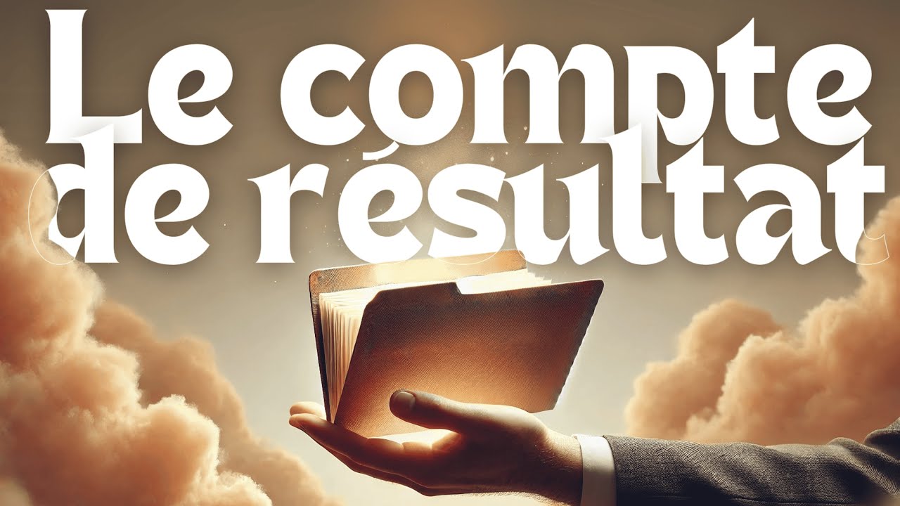 LE COMPTE DE RÉSULTAT EN 2 MINUTES 🧮