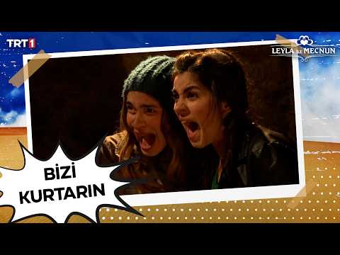 Şirin ve Sedef'in korku dolu anları - Leyla ile Mecnun Özel Sahneler