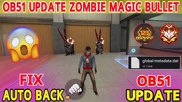 OB51 UPDATE METADATA HACK 🔥 FF ZOMBIE MAGIC BULLET HACK💀 INVISIBLE GLOWAL+FLY HACK😈 FF METADATA HACK