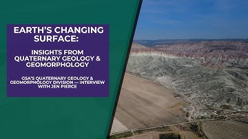 Earth’s Changing Surface: Insights from Quaternary Geology & Geomorphology