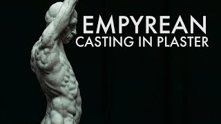 Empyrean - Casting In Plaster