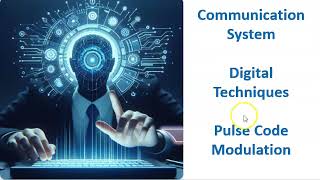 Pulse Code Modulation PCM  part 1