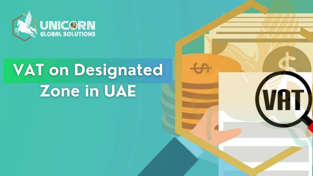 VAT on Designated Zones in UAE – Complete 2025 Guide