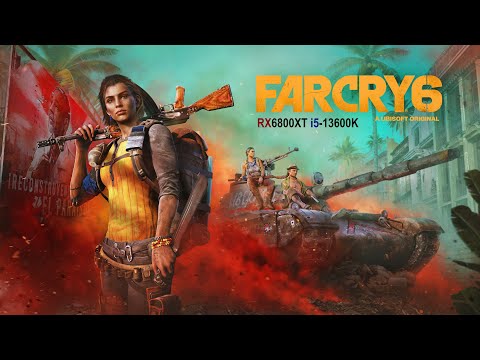 Far Cry 6 | i5 13600K | RX 6800 XT | Gameplay | Max Settings 2K
