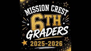 Mission Crest's 6th Graders 2025-2026