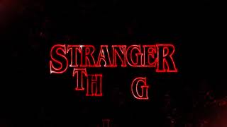 STRANGER THINGS Intro Remake(Fan-made)|(Lit?!?)