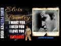 Elvis 1958 I Want You, I Need You, I Love You KARAOKE 1080 HQ Lyrics