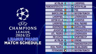 UEFA Champions League 2024/25 League Phase Match Schedule | UCL 2024/25 Fixtures
