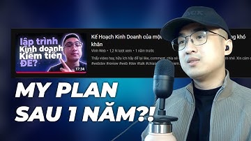 Plan 1 năm trước của mình đến bây giờ thế nào rồi, và tiếp theo?