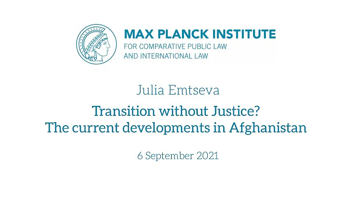 Julia Emtseva: Transition without Justice? The current developments in Afghanistan
