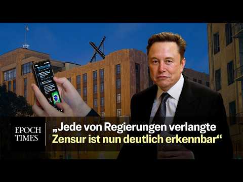 Musk will staatliche Zensurforderungen auf X sichtbar machen