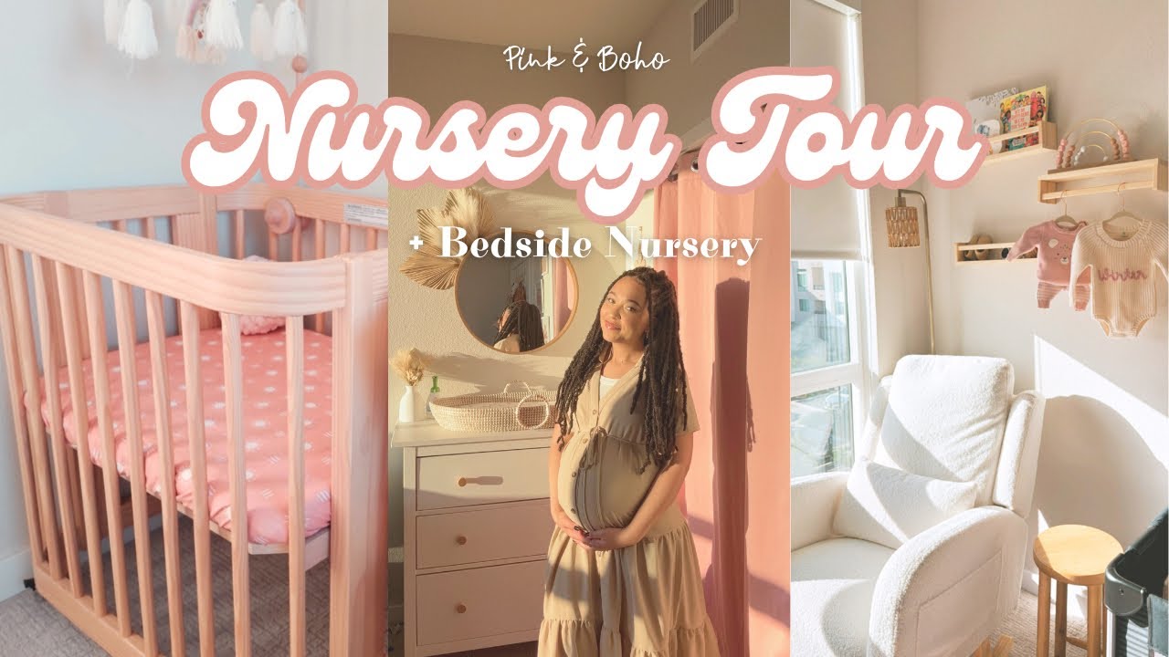 BABY GIRL NURSERY/BEDSIDE NURSERY TOUR | Pink & Boho
