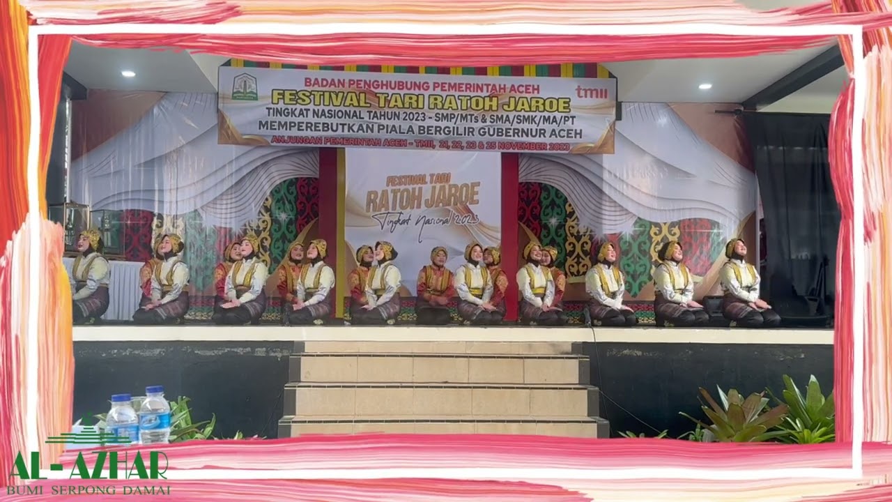LOMBA RATOH JAROE TINGKAT NASIONAL - SMA AL AZHAR BSD - PIALA GUBERNUR ACEH 2023