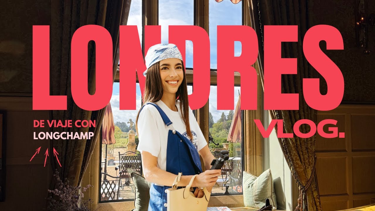 ¿Cómo es un viaje internacional con una marca? Londres con Longchamp ✨🇬🇧