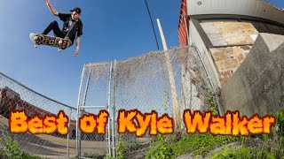 Best Of Kyle Walker Skateboarding