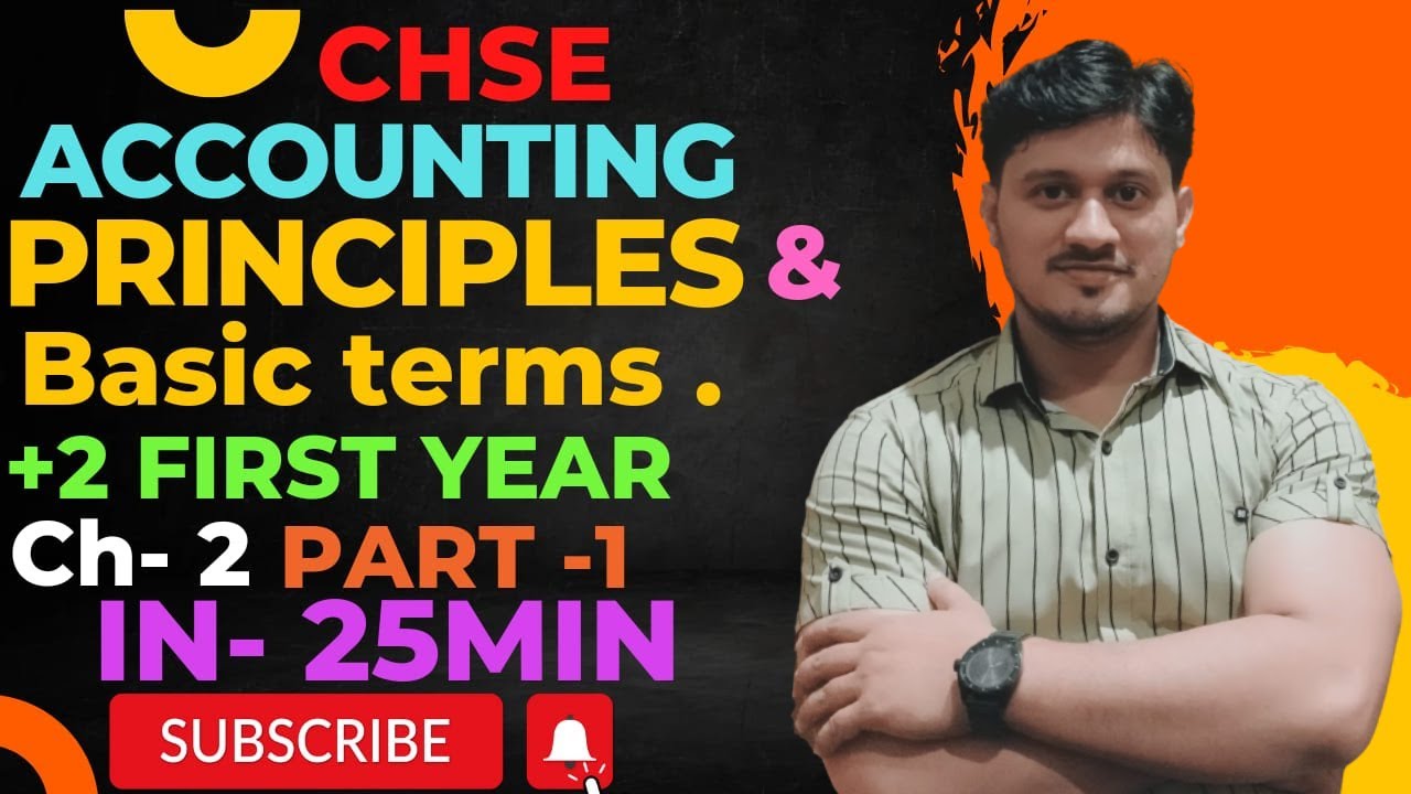 CHSE/+2 FIRST YEAR.COMMERCE CHAPTER-2 ACCOUNTING PRINCIPLES,TRANSACTION & BASIC TERM(BEEHUB CAREER)