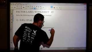 Plainfield Honors Chemistry - Factor Label Method, Video #2