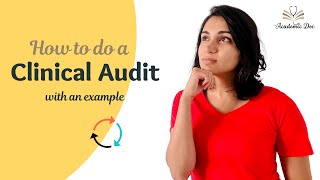 How to do a Clinical Audit with an Example