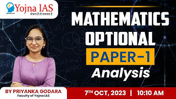 UPSC CSE Mains 2023 | Mathematics Optional Paper-1 Analysis | Priyanka Godara | #yojnaias