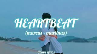 (Marcus- Martinus) HEARTBEAT Lyrics