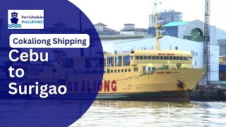 Cokaliong Cebu to Surigao Schedules and Vice Versa