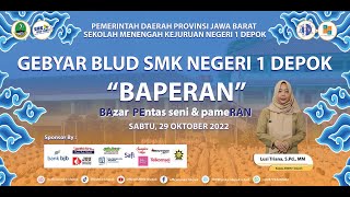 GEBYAR BLUD SMKN 1 DEPOK - BAPERAN (BAZAR PENTAS SENI DAN PAMERAN)