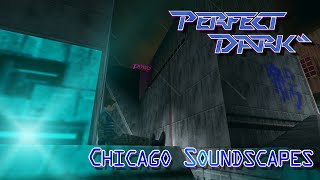 Perfect Dark N64 - Chicago Soundscapes