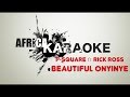 P-Square - Beautiful Onyinye ft. Rick Ross | Karaoke Version (instrumental   paroles)