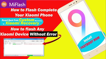 Fastboot rom flash with mi flash tools without any error | revert back to xiaomi recovery