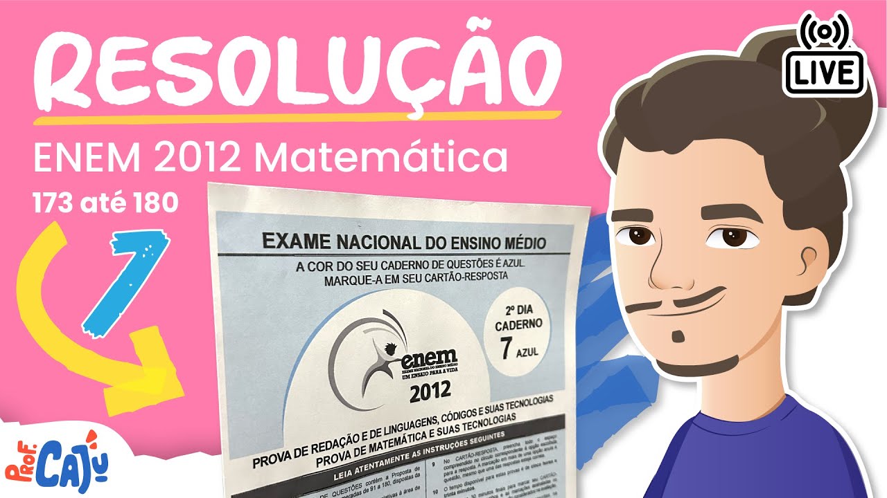 🔴 [ENEM 2012 REG] Correção Live 07 (questões de 173 até 180)