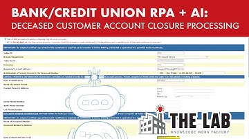 Automatic Closure of Deceased Customer Accounts: Bank & Credit Union AI & Robotic Process Automation
