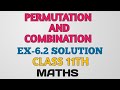 PERMUTATION AND COMBINATION EX- 6.2 SOLUTION CLASS 11TH  #fastudyclasses #cbsemaths 