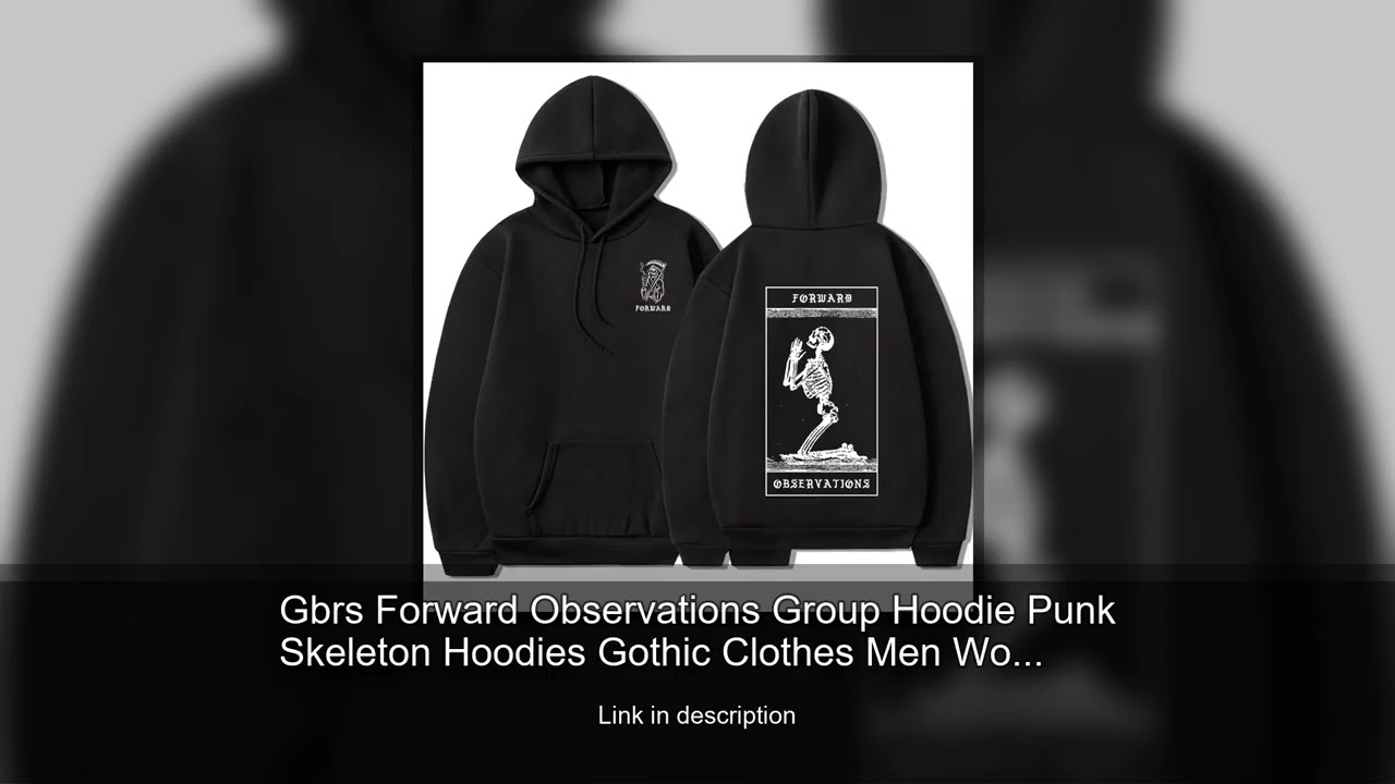 Gbrs Forward Observations Group Hoodie Punk Skeleton Hoodies Gothic Clothes Men Women Fashion V