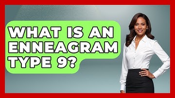 What Is An Enneagram Type 9? - The Personal Growth Path