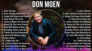 D o n M o e n 2024 MIX Most Popular Songs ~ 1980s Music ~ Top Religious, Christian, CCM, Praise ...