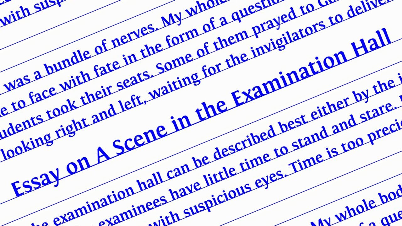 essay on scene in examination hall