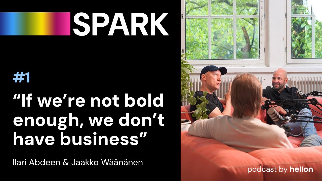SPARK by Hellon: If we’re not bold enough, we don’t have business – Ilari Abdeen & Jaakko Wäänänen