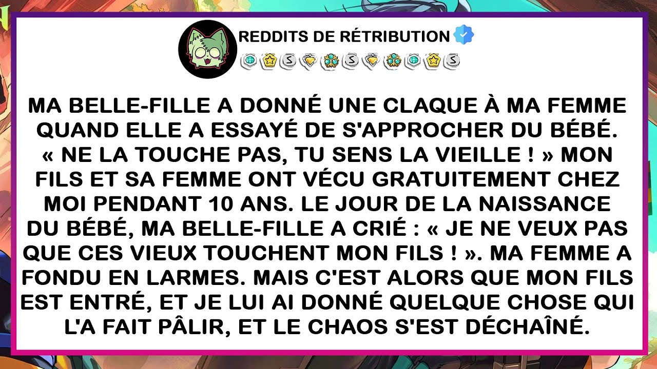 « NE LA TOUCHE PAS... » MA BELLE-FILLE A GIFLÉ MA FEMME LORSQU'ELLE A ESSAYÉ DE S'APPROCHER DU BÉBÉ.